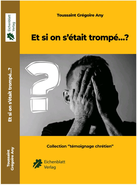 Et si on s'était trompé...?