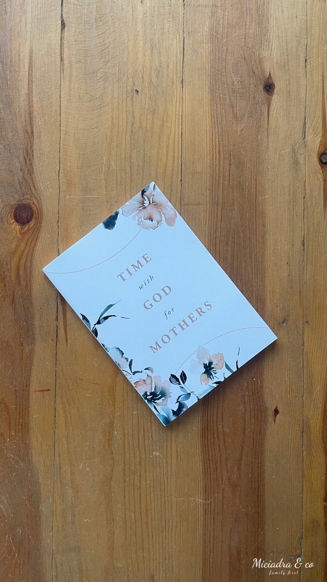 Time with God for Mothers