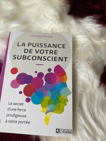 La Puissance de votre Subconscient
