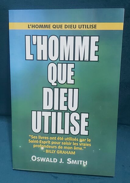 L'Homme Que Dieu Utilise