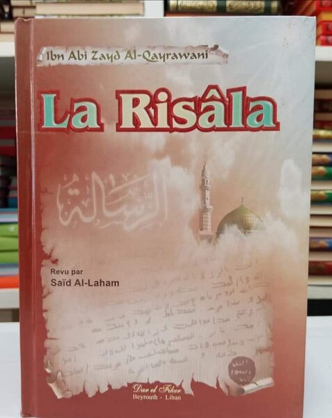 La Risâla d'Ibn Abi Zayd
