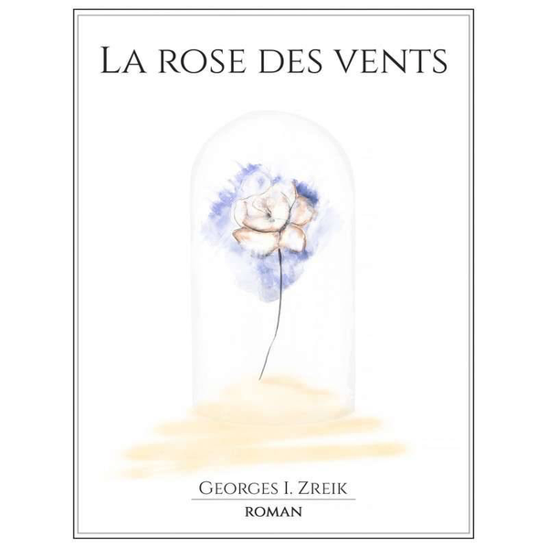 Roman "La Rose des Vents"