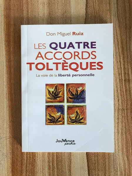 Les Quatre Accords Toltèques
