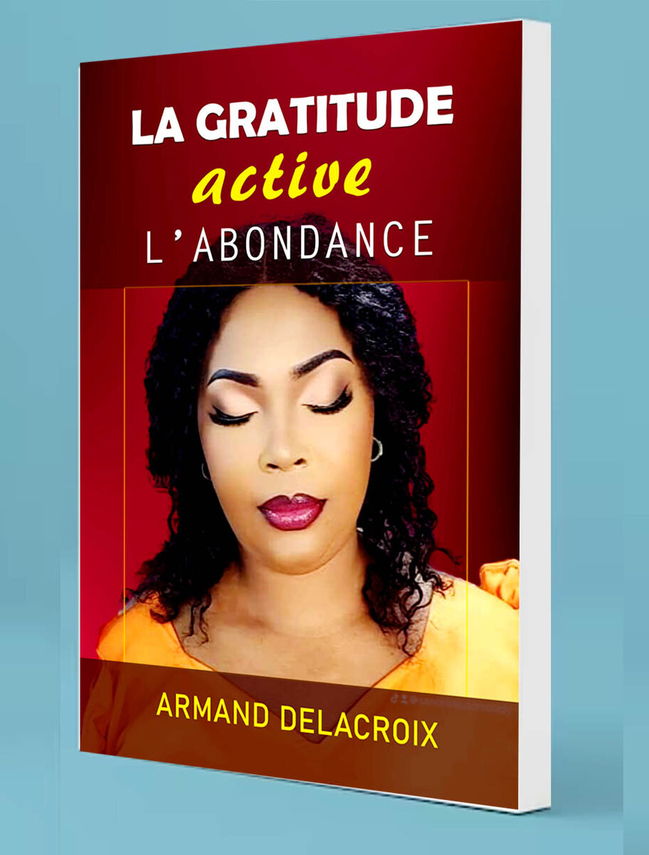 Livŕe : LA GRATITUDE ACTIVE L'ABONDANCE