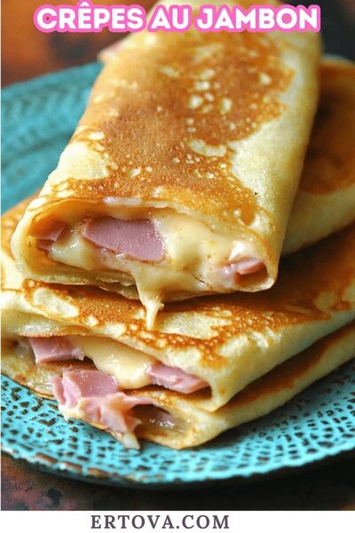 Crêpes au Jambon Fromage