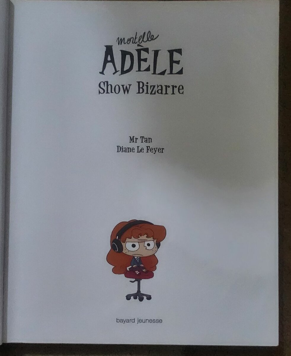 Mortelle Adèle: Show Bizarre