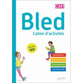 Bled CM1 Cahier d'activités