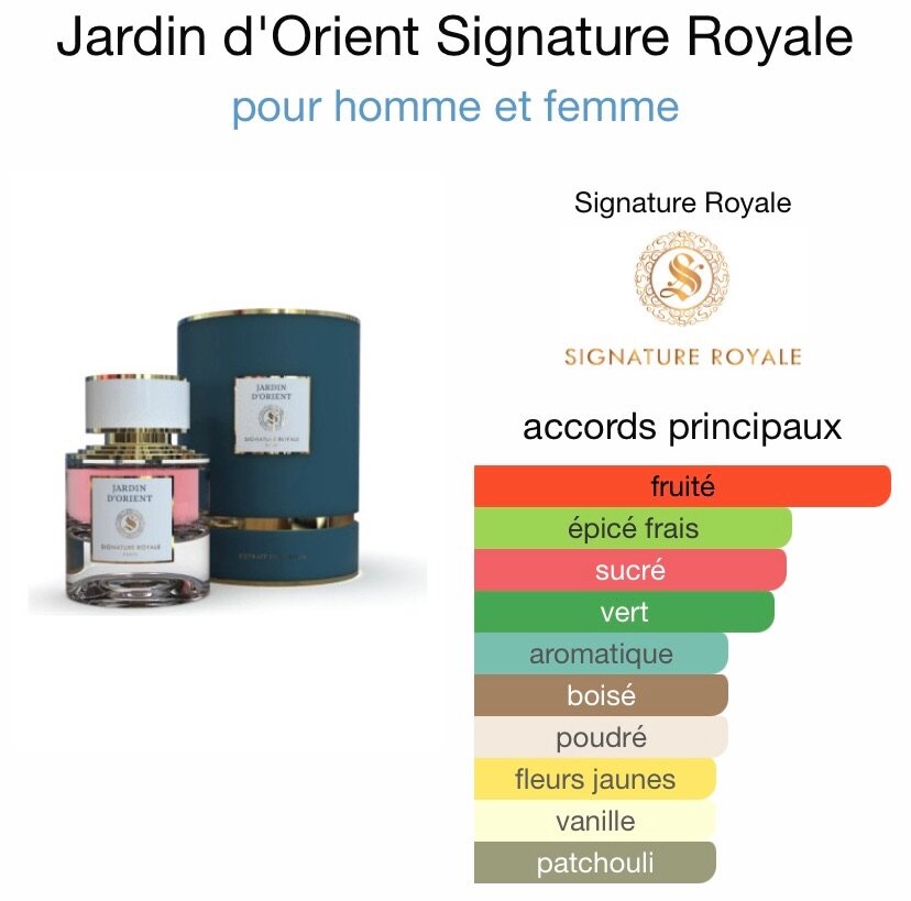 Jardin d'Orient Signature Royale