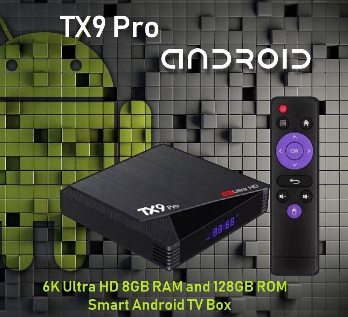 TX9 Pro 6k Android Tv 8Go+128