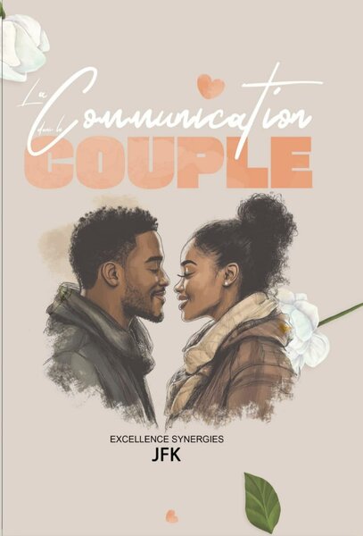 Communication dans le Couple - JFK