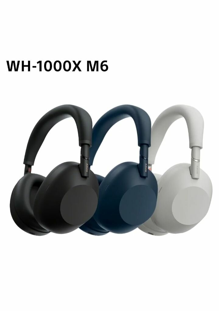 Sony WH-1000XM6