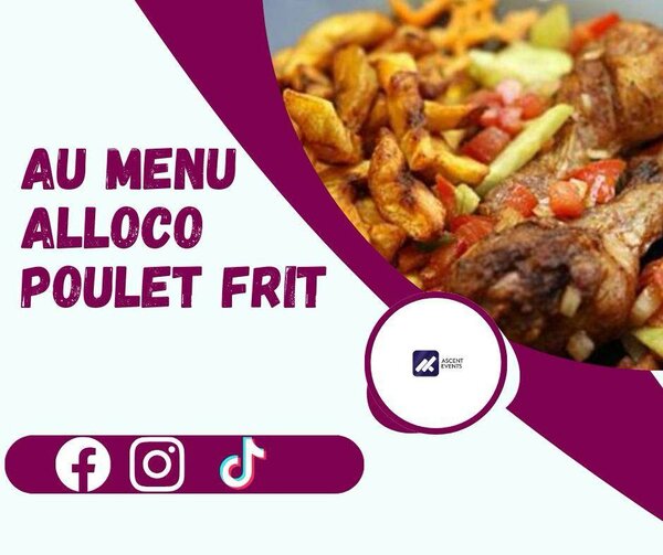 Délice d'Alloco et Poulet Frit