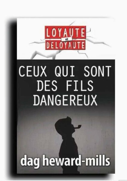 Ceux Qui Sont Des Fils Dangereux