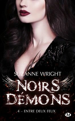 Noirs Démons Tome 4