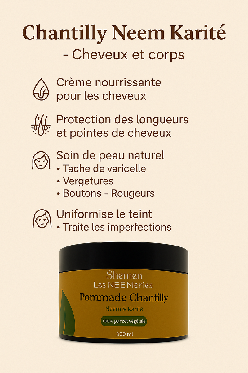 Chantilly Neem Karité 300ml