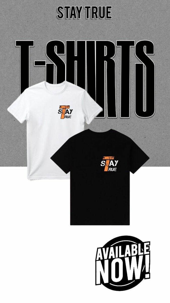 Stay True T-shirts