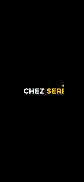 CHEZ SERI 