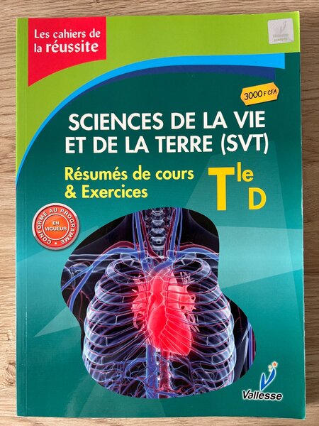SVT Terminale D - Résumés & Exercices