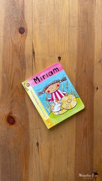 First Word Heroines: Miriam