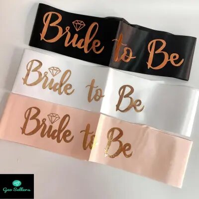 Bride To Be Satin Sash Premium Quality with Gold Text Perfect Match For Your Bridal Shower, Pre-Wedding Party or Bachelorette Party Decorations