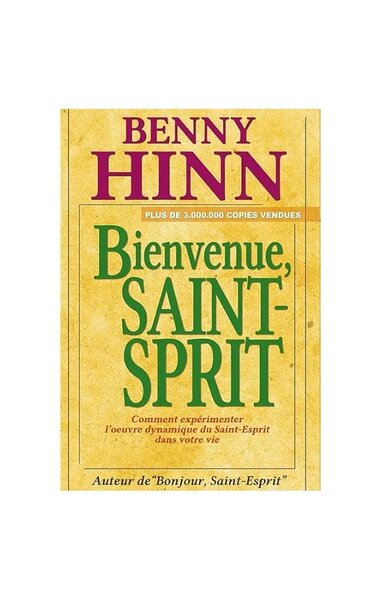 Bienvenue, Saint-Esprit