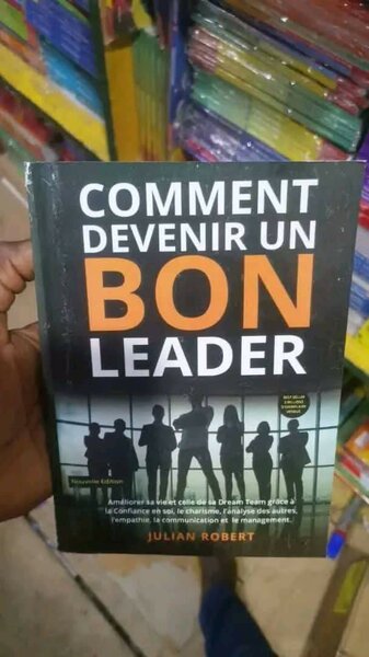 Livre: Comment Devenir un Bon Leader