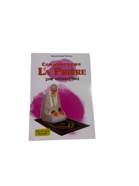 Comment faire la prière Musulmane pour Enfant