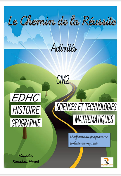 Le chemin de la réussite Cm2