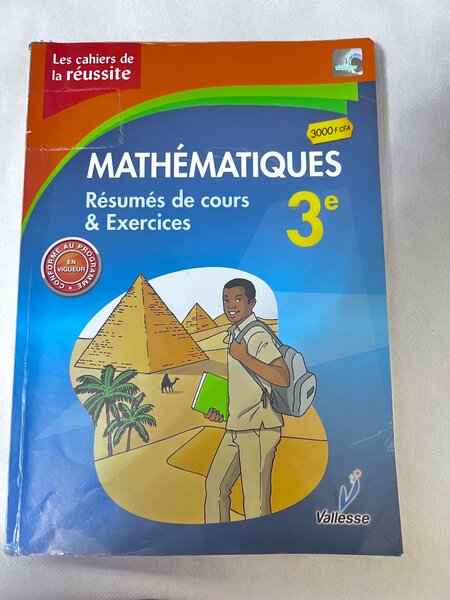 Livre Mathématiques 3e - Résumés & Exercices