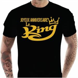 T-SHIRT ANNIVERSAIRE King