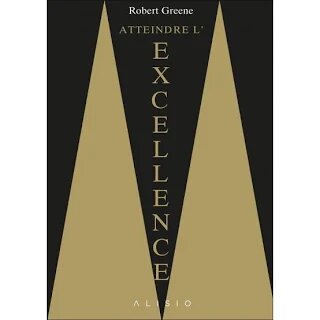 Atteindre l'Excellence Livre