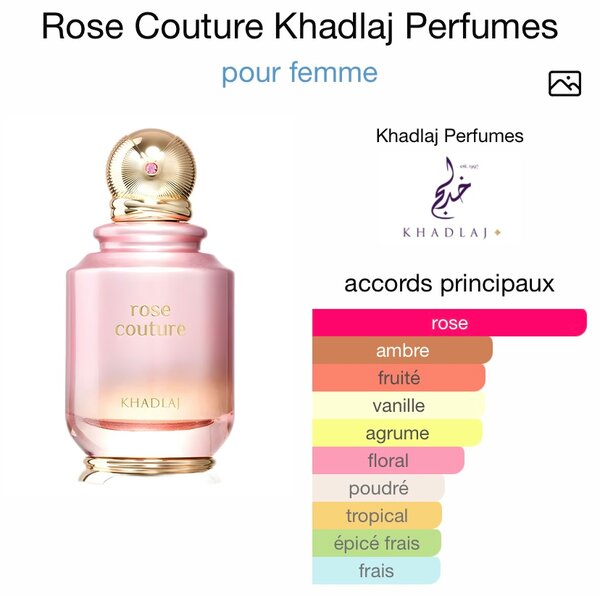 Parfum Rose Couture KhadlaJ pour Femme
