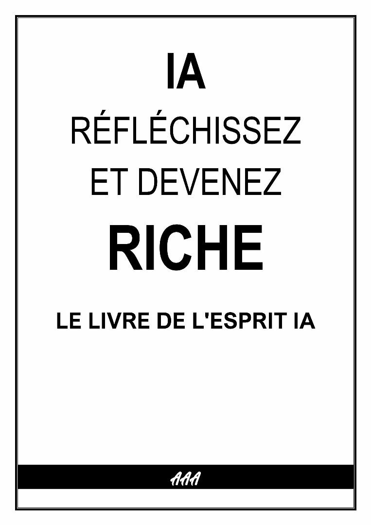 Livre "IA, Réfléchissez et Devenez Riche"
