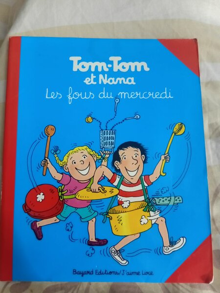 Tom-Tom et Nana Livre
