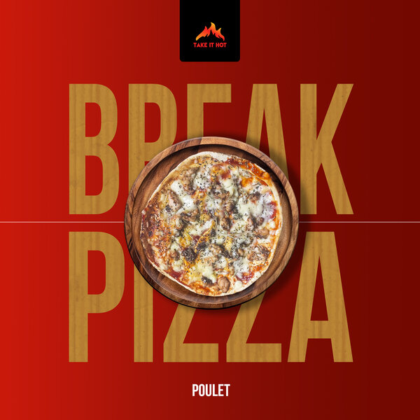 Pizza Break Poulet