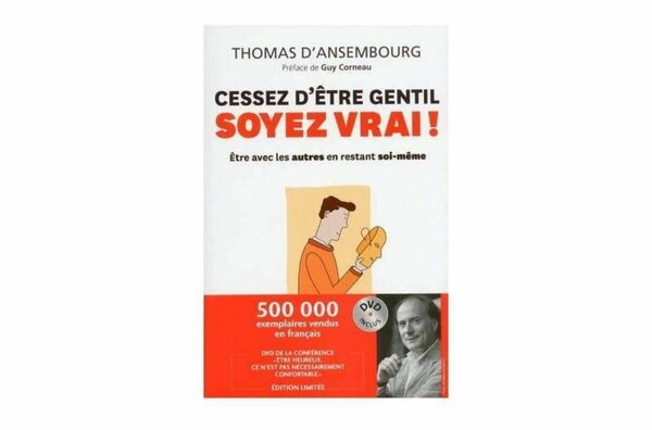 Cessez d'être gentil, soyez vrai
