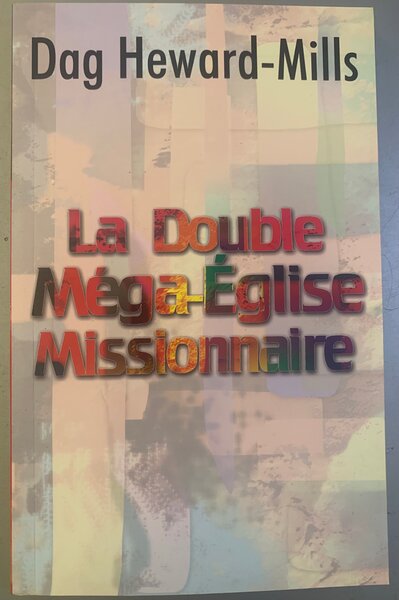 La Double Méga-Église Missionnaire