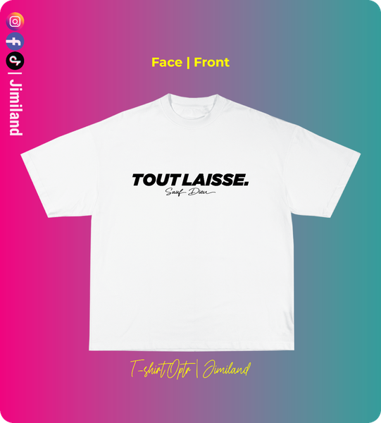 Tout Laisse sauf Dieu