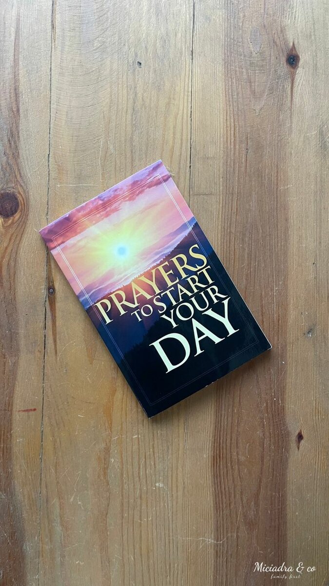 Prayers to Start Your Day