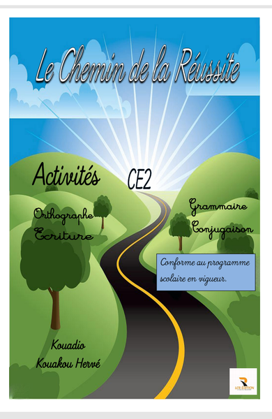 Le chemin de la réussite Ce2