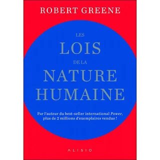 Les Lois de la Nature Humaine