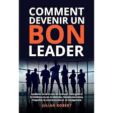 Guide pour Devenir un Leader