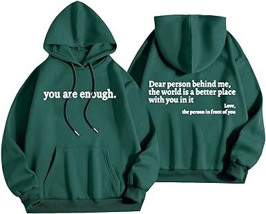 Sweat à capuche avec message inspirant