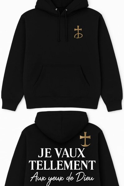 Sweat à capuche "Je vaux tellement"