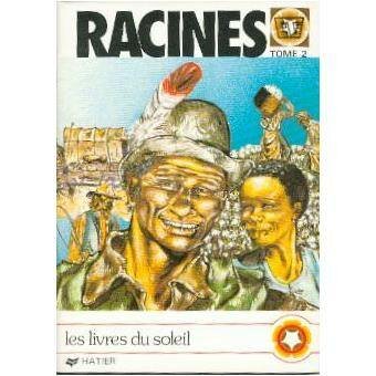 Racines Tome 1 et Tome 2