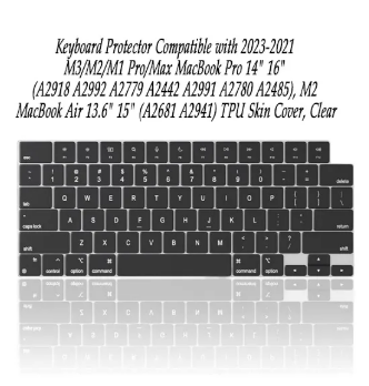 Keyboard Protector Compatible with 2023-2021 M3/M2/M1 Pro/Max MacBook Pro 14" 16" (A2918 A2992 A2779 A2442 A2991 A2780 A2485), M2 MacBook Air 13.6" 15" (A2681 A2941) TPU Skin Cover, Clear