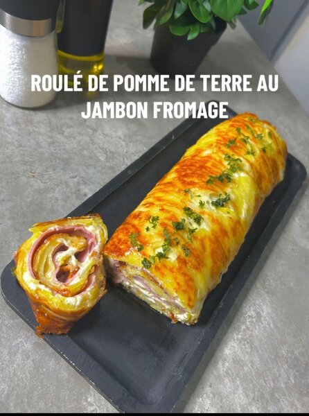 Roulé Pommes de Terre Jambon Fromage