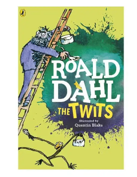 The Twits : Roald Dahl