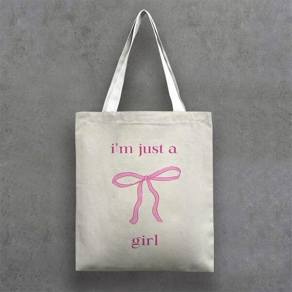 Tote Bag "I’m Just a Girl"