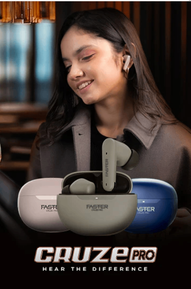 Cruze Pro earbuds Faster Brand
